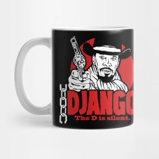 Django the d is silent Mug